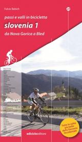 Passi e valli in bicicletta – Slovenia 1