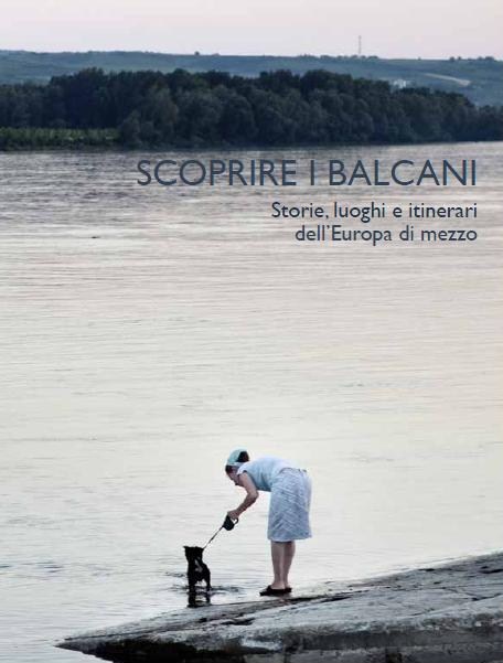Scoprire i Balcani, la guida turistica di ViB. Disponibile su ordinazione.